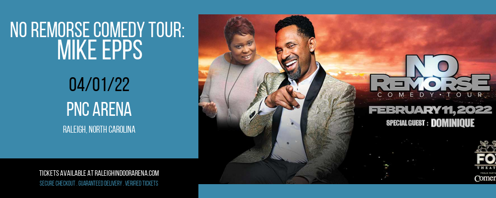 No Remorse Comedy Tour: Mike Epps at PNC Arena