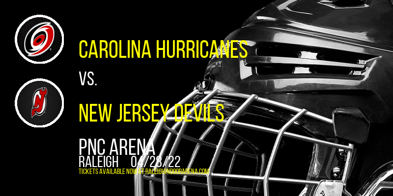 Carolina Hurricanes vs. New Jersey Devils at PNC Arena tickets Carolina Hurricanes vs. New Jersey Devils at PNC Arena