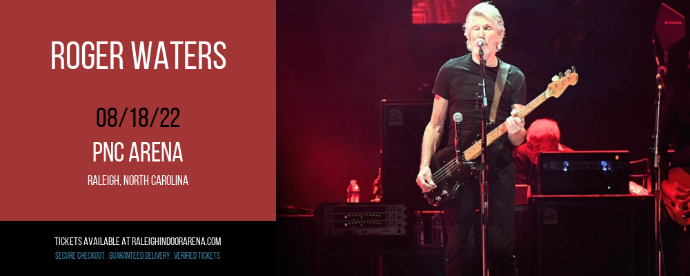 Roger Waters at PNC Arena