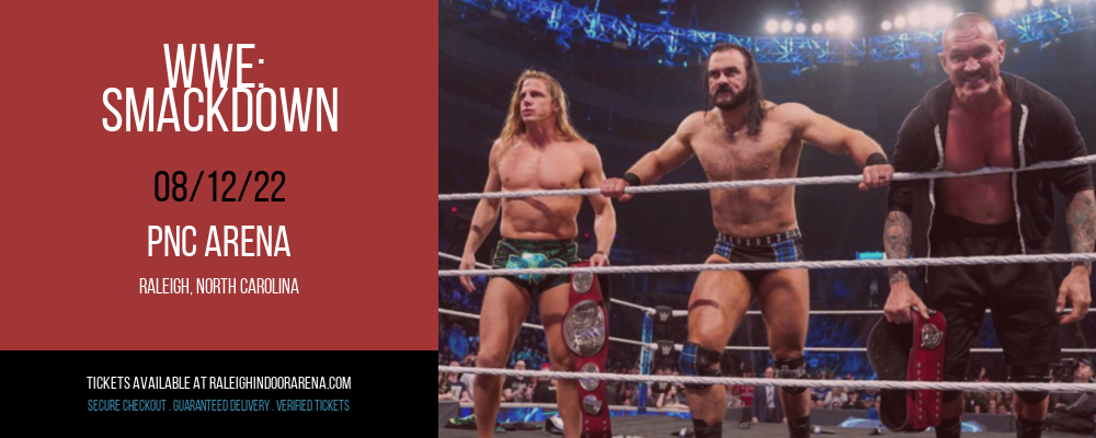 WWE: Smackdown at PNC Arena tickets WWE: Smackdown at PNC Arena