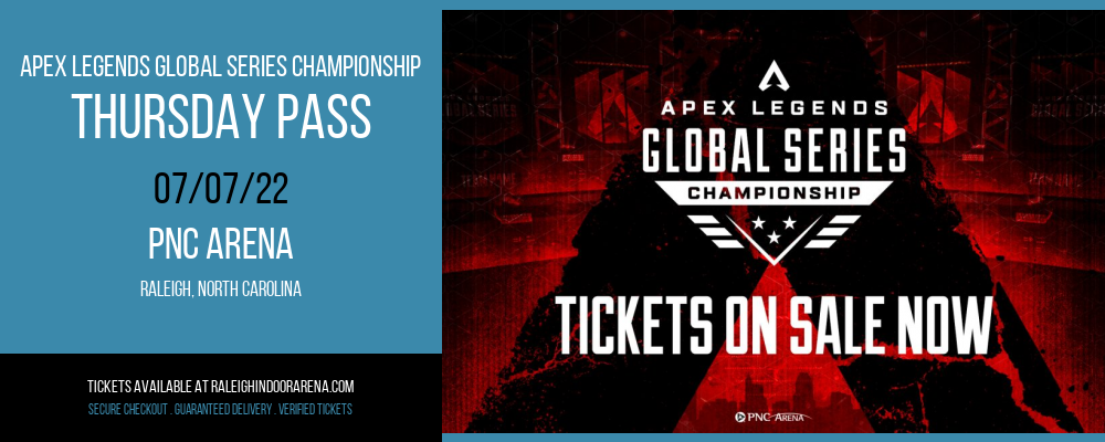 Apex Legends Global Series Championship - Thursday Pass at PNC Arena tickets Apex Legends Global Series Championship - Thursday Pass at PNC Arena
