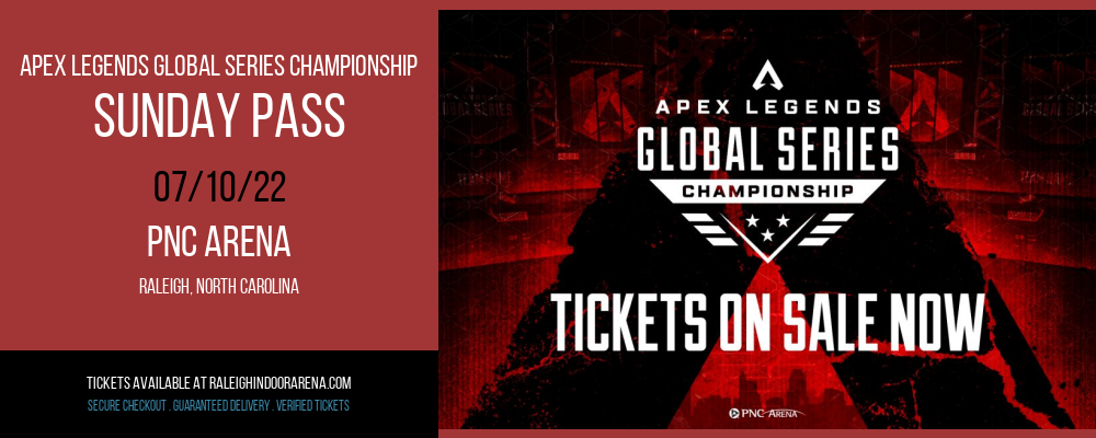 Apex Legends Global Series Championship - Sunday Pass at PNC Arena tickets Apex Legends Global Series Championship - Sunday Pass at PNC Arena