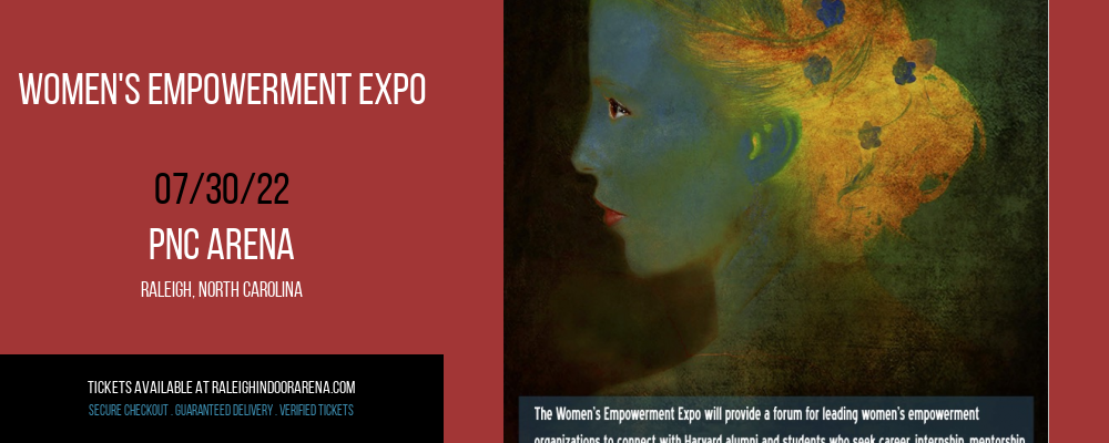 Women's Empowerment Expo at PNC Arena tickets Women's Empowerment Expo at PNC Arena