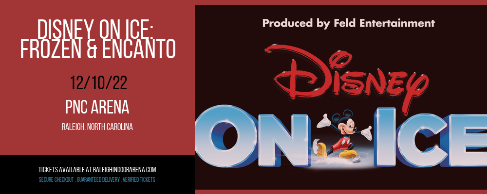 Disney On Ice: Frozen & Encanto at PNC Arena tickets Disney On Ice: Frozen & Encanto at PNC Arena