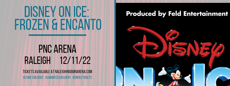Disney On Ice: Frozen & Encanto at PNC Arena tickets Disney On Ice: Frozen & Encanto at PNC Arena