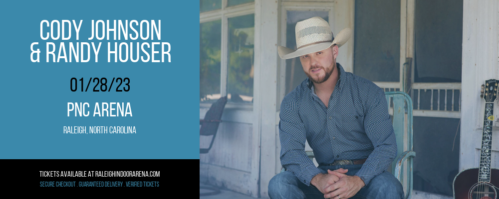 Cody Johnson & Randy Houser at PNC Arena tickets Cody Johnson & Randy Houser at PNC Arena