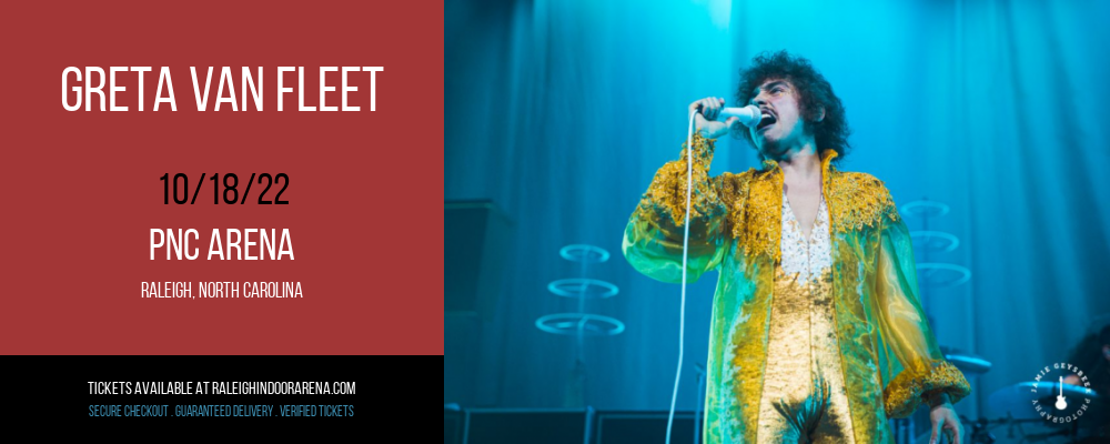 Greta Van Fleet at PNC Arena tickets Greta Van Fleet at PNC Arena