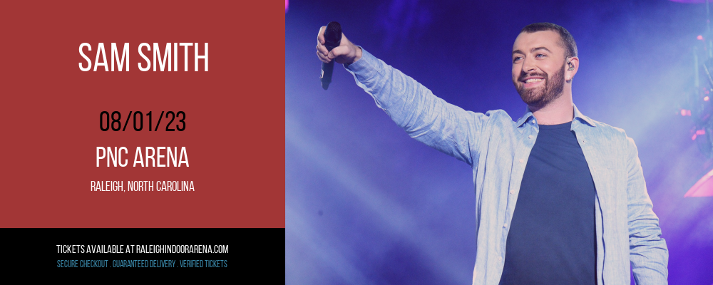 Sam Smith at PNC Arena tickets Sam Smith at PNC Arena
