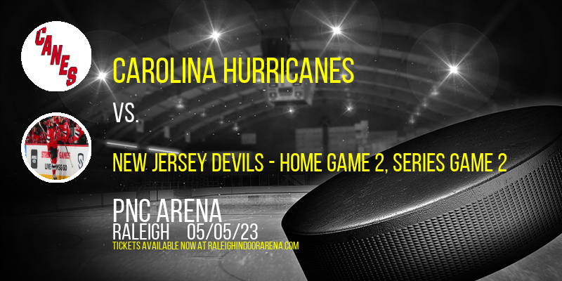 NHL Eastern Conference Second Round: Carolina Hurricanes vs. TBD at PNC Arena