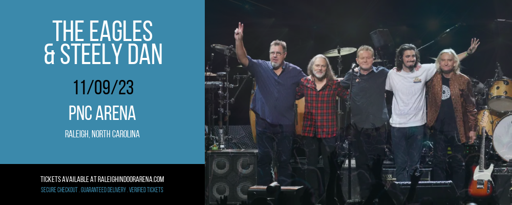 The Eagles & Steely Dan at PNC Arena