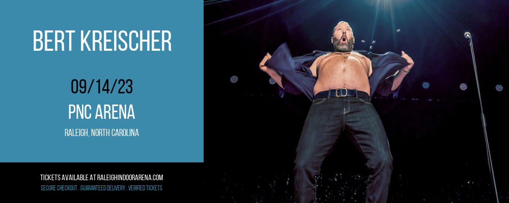 Bert Kreischer at PNC Arena