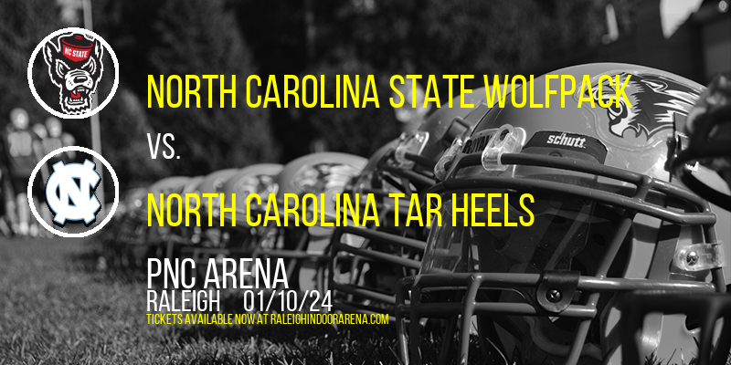 North Carolina State Wolfpack vs. North Carolina Tar Heels at PNC Arena
