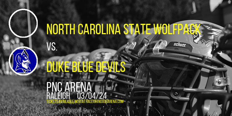 North Carolina State Wolfpack vs. Duke Blue Devils at PNC Arena